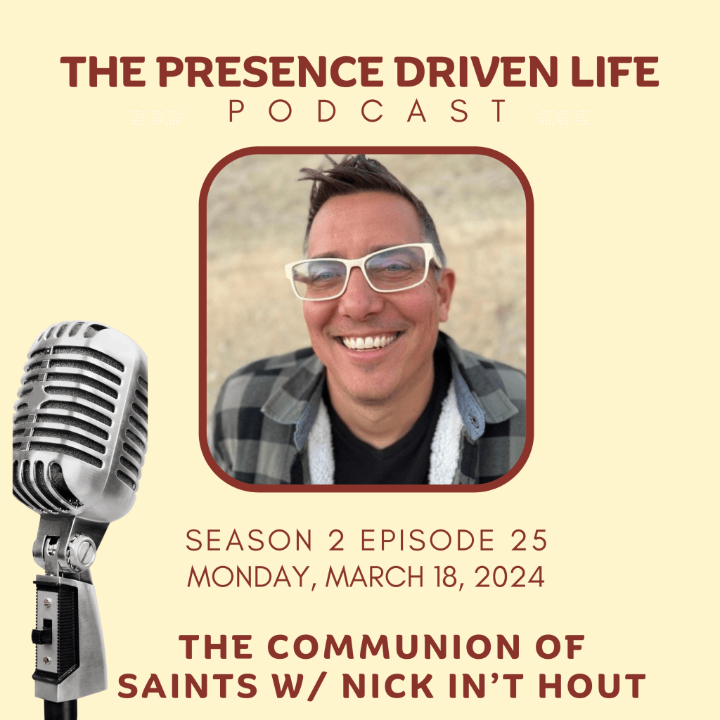 Episode 25: The Communion of Saints with Nick In’t&nbsp;Hout